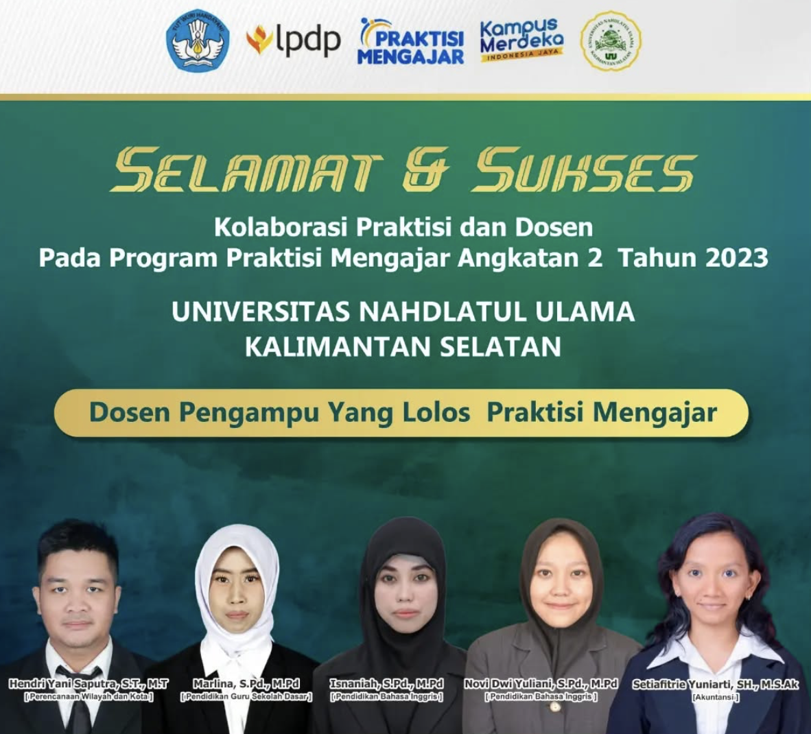 Sinergi Akademisi dan Profesional: Lima Dosen UNU Kalsel Lolos Program Praktisi Mengajar Angkatan 2